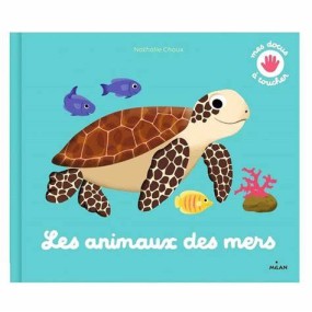 Les animaux des mers à toucher- Editions Milan